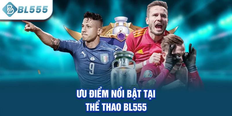 uu-diem-noi-bat-tai-the-thao-bl555